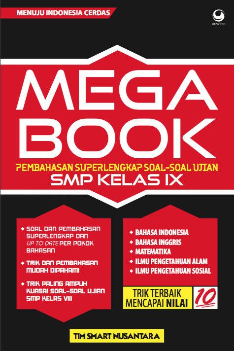 Mega Book SMP Kelas IX (Bahasa Indonesia, Bahasa Inggris, Matematika, IPA dan IPS)