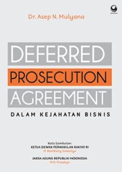 Deferred Prosecution Agreement dalam Kejahatan Bisnis