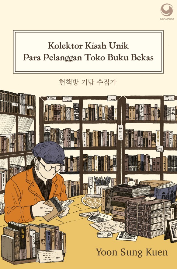 KOLEKTOR KISAH UNIK PARA PELANGGAN TOKO BUKU BEKAS